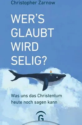 Obrázok produktu pre Wer's glaubt, wird selig?