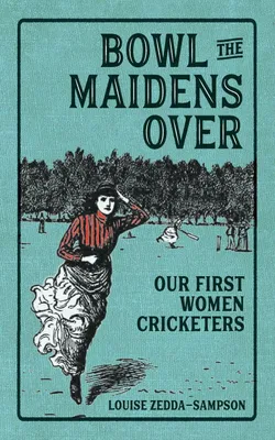 Produktbild von Bowl the Maidens Over