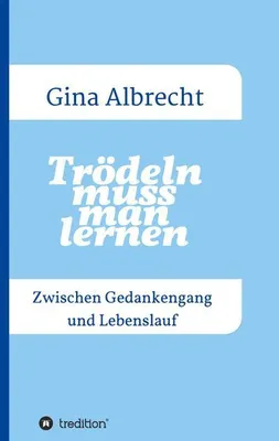 Produktbild von Trödeln muss man lernen