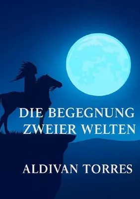 Immagine prodotto di Die Begegnung zweier Welten