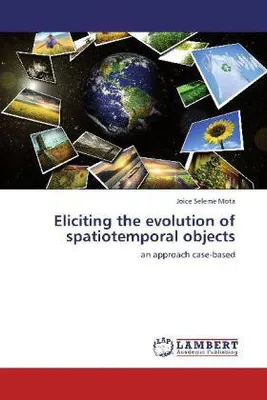 Produktbild von Eliciting the evolution of spatiotemporal objects
