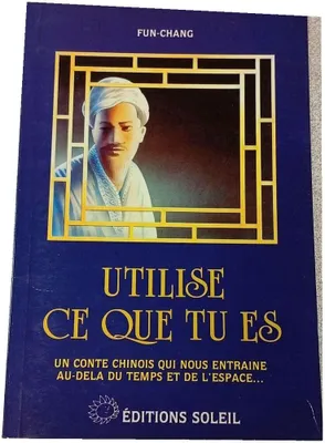 Image de Utilise ce que tu es