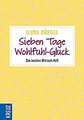 Immagine prodotto di Bürgel, I: Sieben Tage Wohlfühl-Glück
