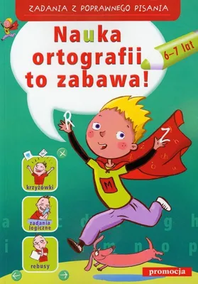 Zdjęcie produktu dla Gurbisz, W: Nauka ortografii to zabawa 6-7 lat