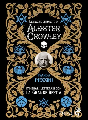 Produktbild von Pezzini, F: Nozze alchemiche di Aleister Crowley. Itinerari