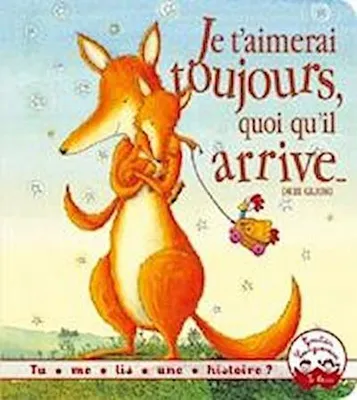 Produktbild von Je t'aimerai toujours, quoi qu'il arrive...