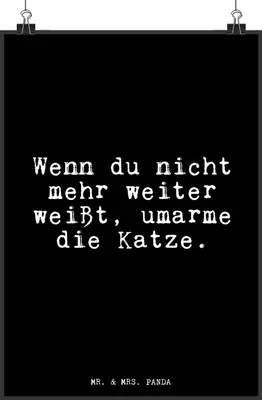 Produktbild von Mr. & Mrs. Panda Bild Wenn du nicht mehr... DIN A3 - Schwarz - Geschenk, Sprüche, drucke, Deko, Plakat, Katze, Mode, Katzen, wanddeko, miez, Posterdruck, Miezekatze
