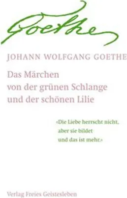 Obrázok produktu pre Das Märchen / Goethes Geistesart in ihrer Offenbarung durch sein Märchen