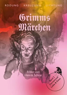 Produktbild von Grimms Märchen Band 2: Dornenrose