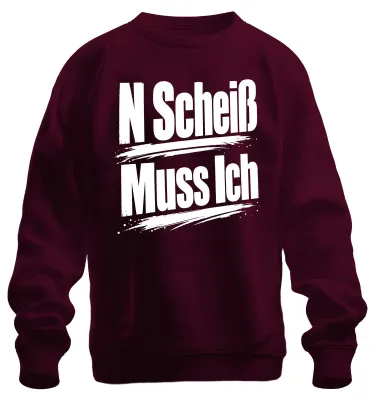 Obrázok produktu pre Tričko s nápisom "N Scheiß", vtipný slogan, sarkastická hláška, ironický výrok, burgundská farba, veľkosť XXL