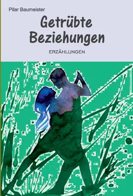 Produktbild von Getrübte Beziehungen