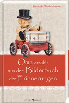 Produktbild von Oma erzählt aus dem Bilderbuch der Erinnerungen