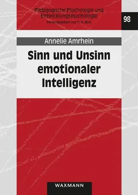 Zdjęcie produktu dla Amrhein, A: Sinn und Unsinn emotionaler Intelligenz