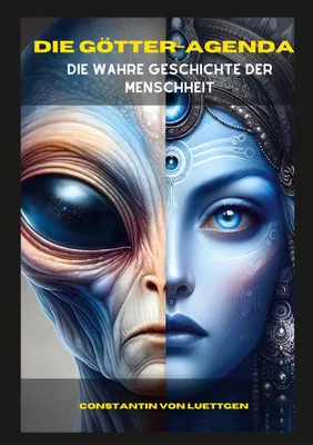 Produktbild von Die Götteragenda - Die geheime Geschichte der Menschheit