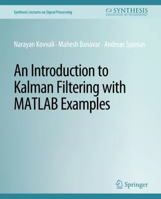 Obrázek produktu pro An Introduction to Kalman Filtering with MATLAB Examples