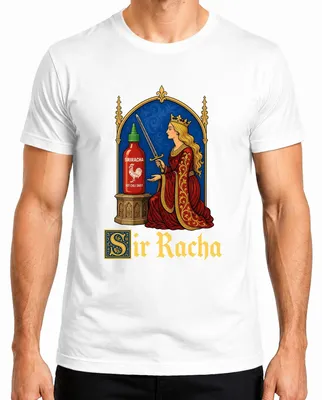 Obrázek produktu pro Tričko s potiskem "Sir Racha Sriracha Hot Sauce Königin Schwert Statement Sarkasmus", bílé barvy, velikost L