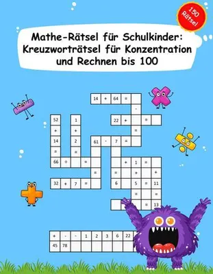 Zdjęcie produktu dla Mathe Rätsel für Schulkinder: Kreuzworträtsel für Konzentration und Rechnen bis 100