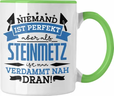 Produktbild von Trendation - Steinmetz Tasse Geschenk Spruch Geschenkidee Spruch Niemand Ist Perfekt (Grün)