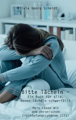Produktbild von Bitte lächeln Ein Buch für alle, denen lächeln schwerfällt