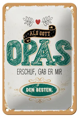 Produktbild von Blechschild Als Gott Opas erschuf, gab er mir den Besten, 30 x 20 cm, Blechschilder