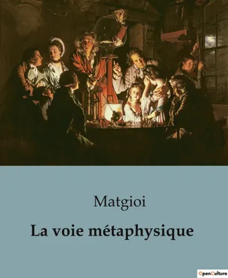 Produktbild von La voie métaphysique
