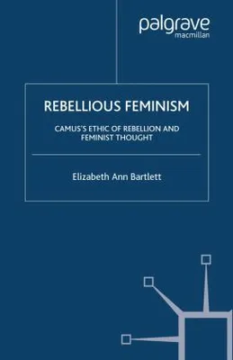 Image de Rebellious Feminism