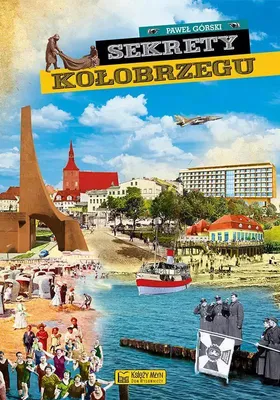 Zdjęcie produktu dla Sekrety Kolobrzegu