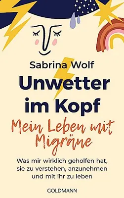 Immagine prodotto di Unwetter im Kopf - Mein Leben mit Migräne