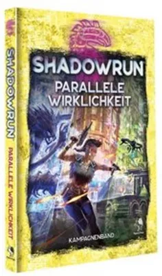 Produktbild von Shadowrun: Parallele Wirklichkeit (Hardcover)