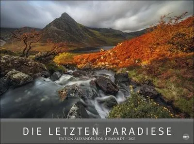 Produktbild von Die letzten Paradiese - Edition Alexander von Humboldt Kalender 2023