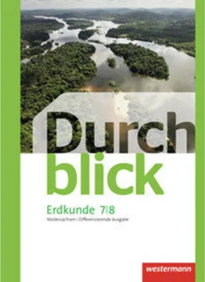 Produktbild von Durchblick Erdkunde 7 / 8. Schulbuch. Differenzierende Ausgabe. Oberschulen in Niedersachsen