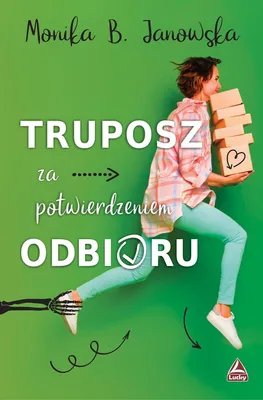 Zdjęcie produktu dla Truposz za potwierdzeniem odbioru - Powieść obyczajowa