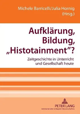 Produktbild von Aufklärung, Bildung, 'Histotainment'?