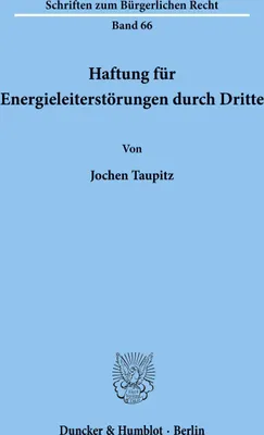 Produktbild von Haftung für Energieleiterstörungen durch Dritte.