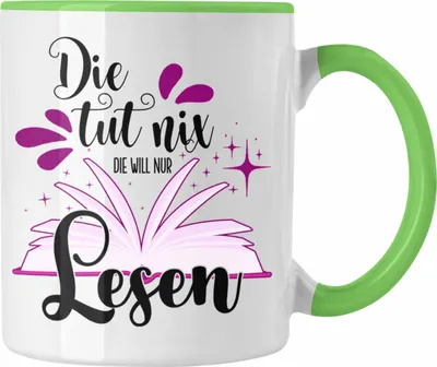 Produktbild von Trendation - Leseratte Tasse Geschenk Bücher Lesen Die Tut Nix Die Will Nur Lesen Geschenkidee (Grün)