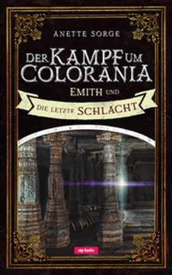 Produktbild von Sorge, A: Kampf um Colorania (Band 7)