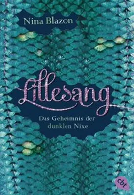 Image de Lillesang - Das Geheimnis der dunklen Nixe