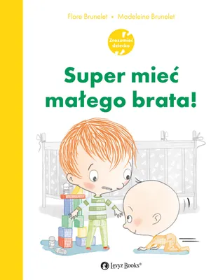 Image de C'est génial d'avoir un petit frère - Livre pour enfants