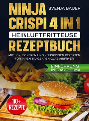 Produktbild von Ninja CRISPi 4 in 1 Heißluftfritteuse Rezeptbuch
