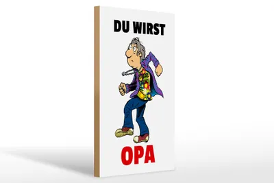 Produktbild von Holzschild Spruch 20x30cm Du wirst OPA