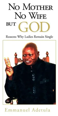 Produktbild von No Mother, No Wife, But God