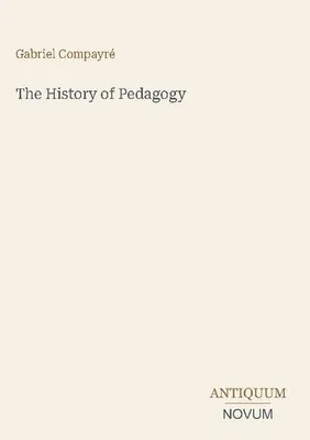 Produktbild von The History of Pedagogy