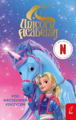 Obrázok produktu pre Unicorn Academy Pod Wrozkowym Ksiezycem