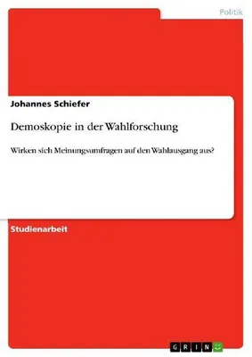 Produktbild von Demoskopie in der Wahlforschung