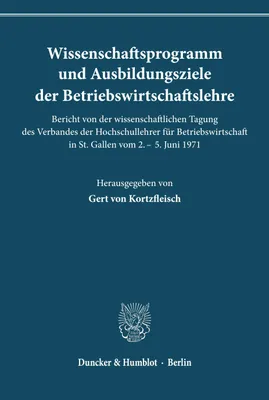 Produktbild von Wissenschaftsprogramm und Ausbildungsziele der Betriebswirtschaftslehre.
