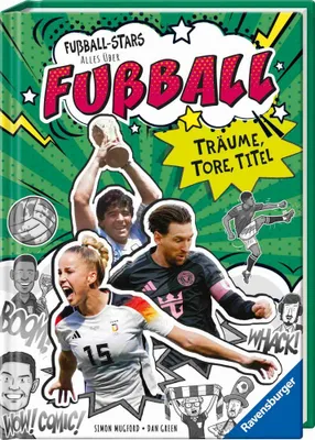 Obrázok produktu pre Ravensburger Buch Erstlesetitel Fußball Stars Alles über Fußball. Träume, Tore, Titel 46461