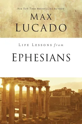 Produktbild von The Life Lessons from Ephesians