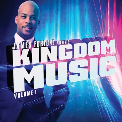 Produktbild von James Fortune präsentiert - Kingdom Music Vol 1