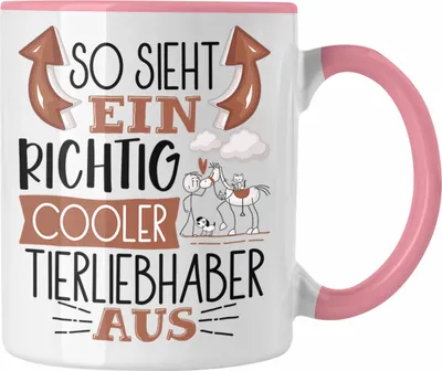 Produktbild von Trendation - So Sieht Ein Richtig Cooler Tierliebhaber Aus Geschenk Tasse Lustiger Spruch Geschenkidee (Rosa)