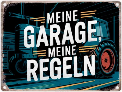 Produktbild von Meine Garage meine Regeln - Traktor Metallschild in 15x20 cm